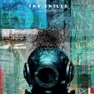 LP The Chills: Scatterbrain