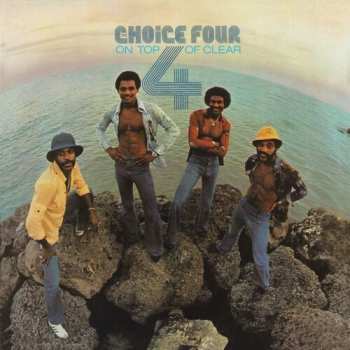 Album The Choice Four: On Top Of Clear
