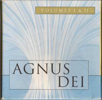 2CD The New College Oxford Choir: Agnus Dei - Volumes I & II