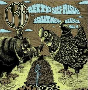 2CD The Chris Robinson Brotherhood: Betty's Self-Rising Southern Blends Vol. 3