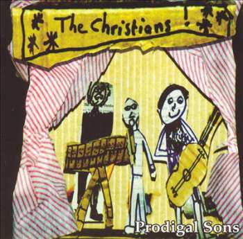 CD The Christians: Prodigal Sons