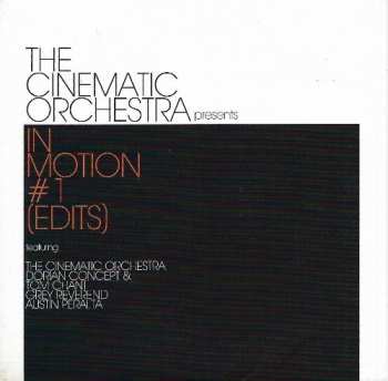 CD The Cinematic Orchestra: Presents In Motion#1 (Edits)