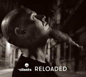 CD The Clients: Reloaded