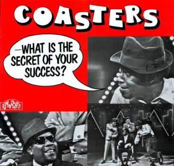 Album The Coasters: What Is The Secret Of Your Success?
