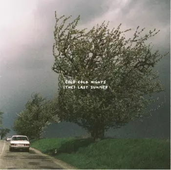 The Cold Cold Nights: (The) Last Summer