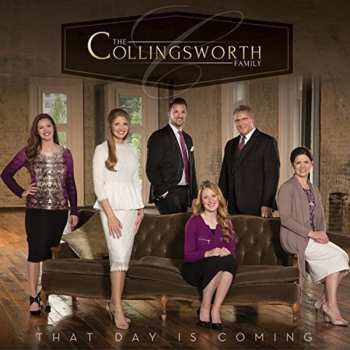 CD The Collingsworth Family: That Day Is Coming