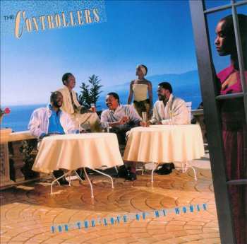 LP The Controllers: For The Love Of My Woman
