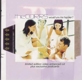 CD The Corrs: Would You Be Happier? LTD