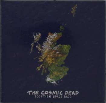 CD The Cosmic Dead: Scottish Space Race