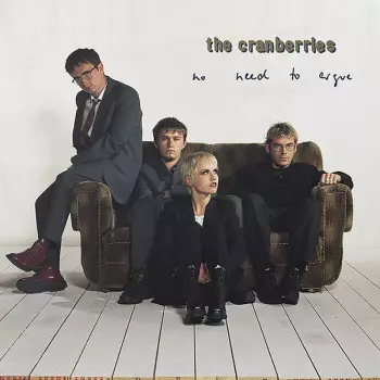 The Cranberries: No Need To Argue