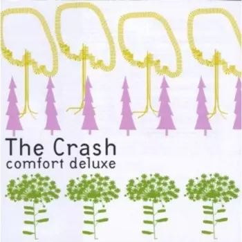 The Crash: Comfort Deluxe
