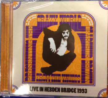 CD The Crazy World Of Arthur Brown: Live In Hebden Bridge 1993