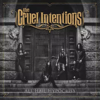 The Cruel Intentions: All Hail Hypocrisy