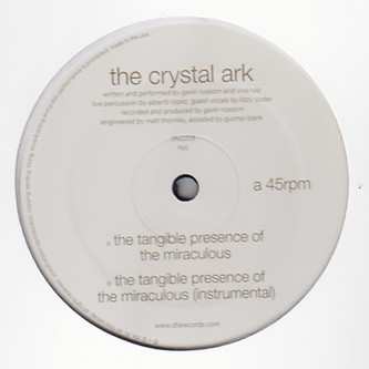 LP The Crystal Ark: The Tangible Presence Of The Miraculous