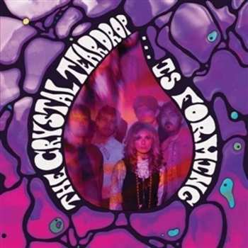 Album The Crystal Teardrop: ...is Forming