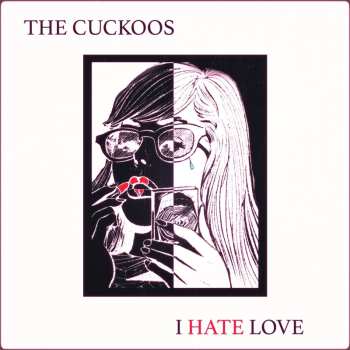 LP The Cuckoos: I Hate Love CLR