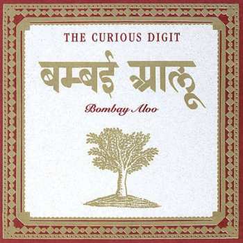 Album The Curious Digit: Bombay Aloo