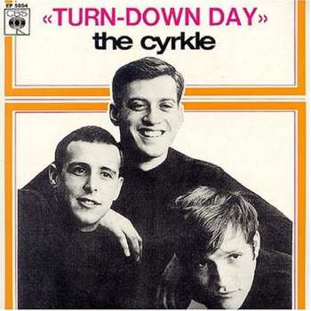 CD The Cyrkle: Turn-Down Day