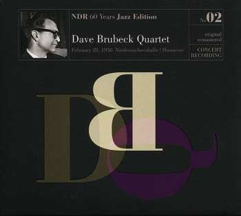 2CD The Dave Brubeck Quartet: NDR 60 Years Jazz Edition No. 02