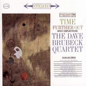 CD The Dave Brubeck Quartet: Time Further Out:  Miro Reflections