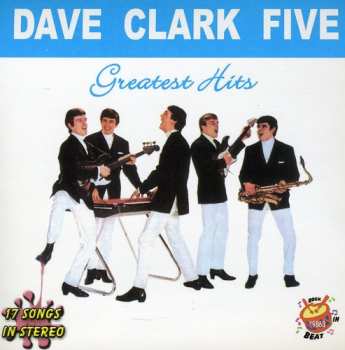 CD The Dave Clark Five: Dave Clark Five Greatest Hits