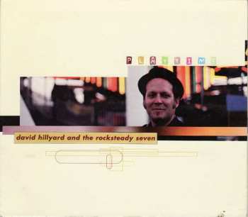 LP The Dave Hillyard Rocksteady 7: Playtime LTD
