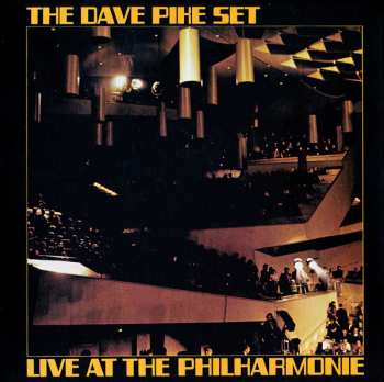 CD The Dave Pike Set: Live At The Philharmonie
