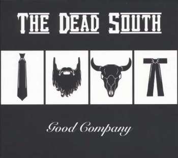 LP The Dead South: Good Company
