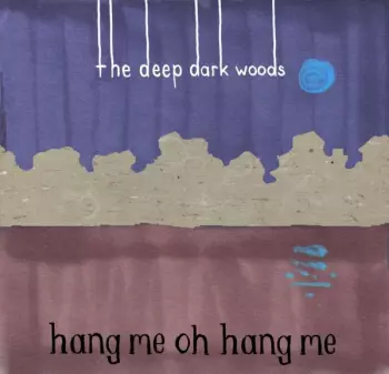 Hang Me, Oh Hang Me