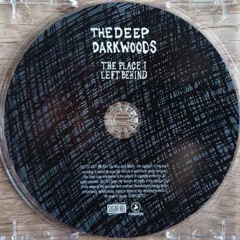 CD The Deep Dark Woods: The Place I Left Behind