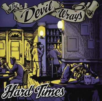 CD The Devil Wrays: Hard Times