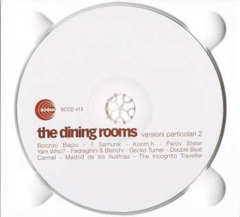 CD The Dining Rooms: Versioni Particolari 2