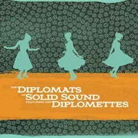 Diplomats Of Solid Sound Featuring The Diplomettes