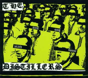 CD The Distillers: Sing Sing Death House DIGI