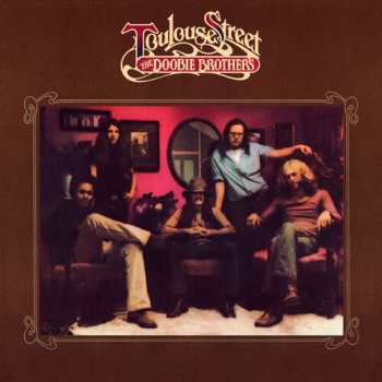 LP The Doobie Brothers: Toulouse Street