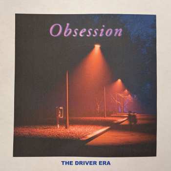 LP The Driver Era: Obsession
