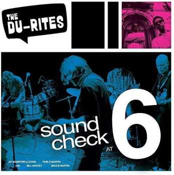 LP The Du-Rites: Sound Check At 6