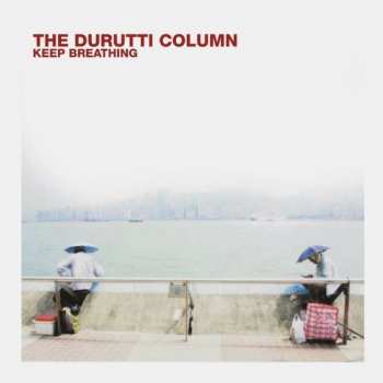 2LP The Durutti Column: Keep Breathing