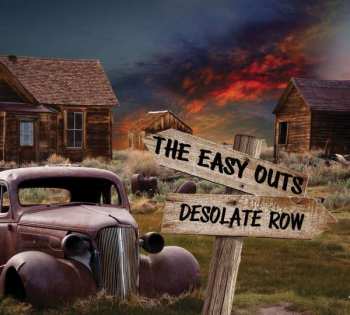 CD The Easy Outs: Desolate Row