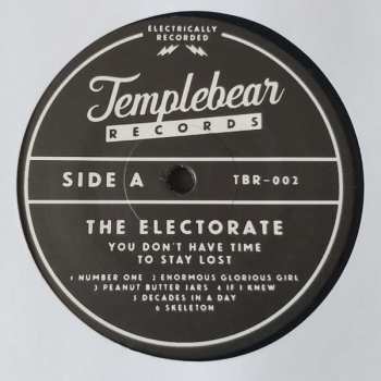 LP The Electorate: You Don't Have Time To Stay Lost