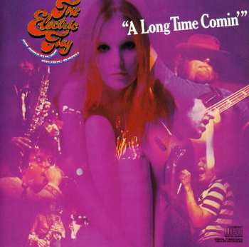 CD The Electric Flag: A Long Time Comin'