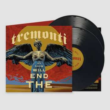 2LP Tremonti: The End Will Show Us How