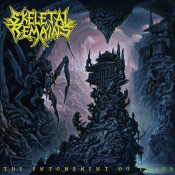 LP/CD Skeletal Remains: The Entombment Of Chaos