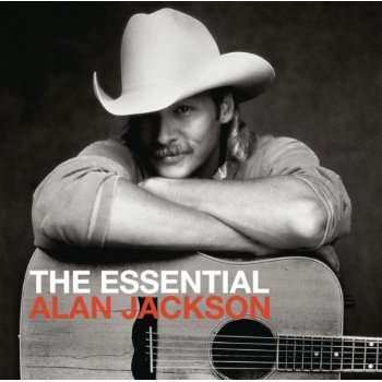 Album Alan Jackson: The Essential Alan Jackson