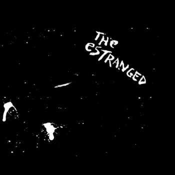 Album The Estranged: Type Foundry Session 1