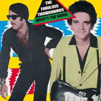CD The Fabulous Thunderbirds: What's The Word