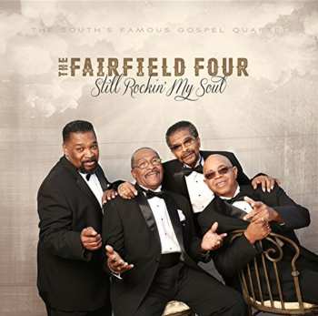 Album The Fairfield Four: Still Rockin’ My Soul