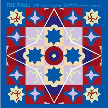 CD The Fall: Live 1993 11th October Batschkapp Frankfurt Germany