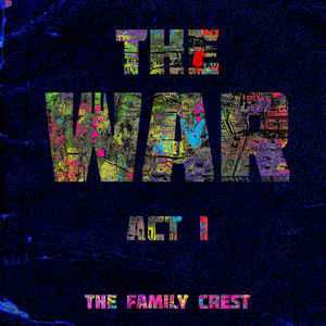 CD The Family Crest: The War Act 1