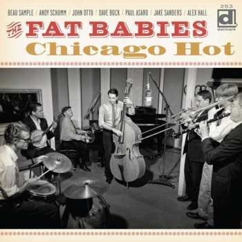 Album The Fat Babies: Chicago Hot